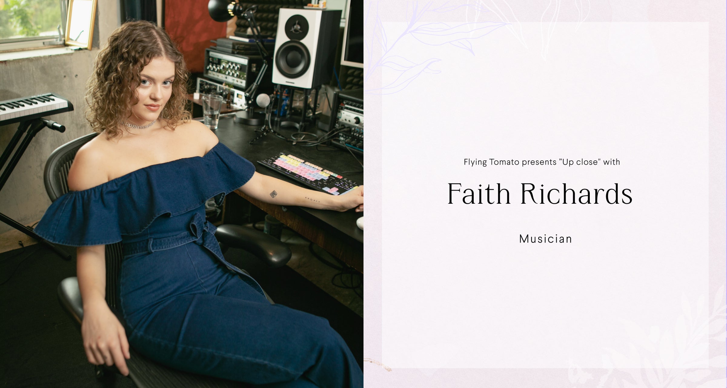 "up close" with Faith Richards.