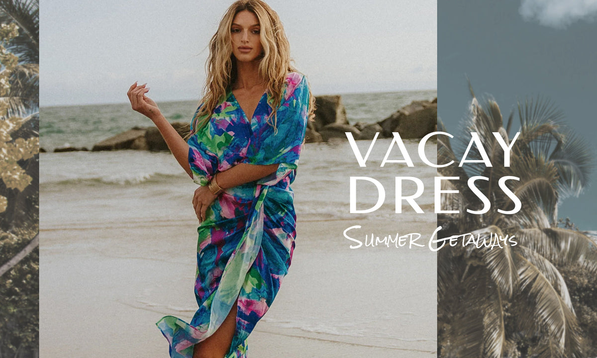 Vacay Dress.