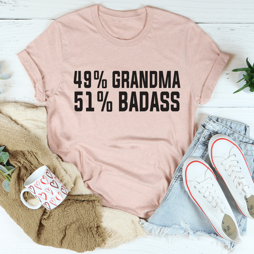 49% Grandma 51% Badass Tee