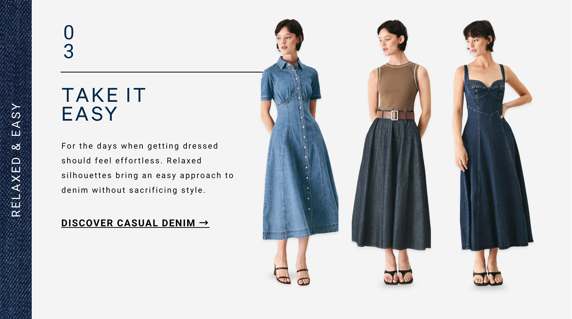 For the days when getting dressed should feel effortless. Relaxed silhouettes bring an easy approach to denim without sacrificing style.