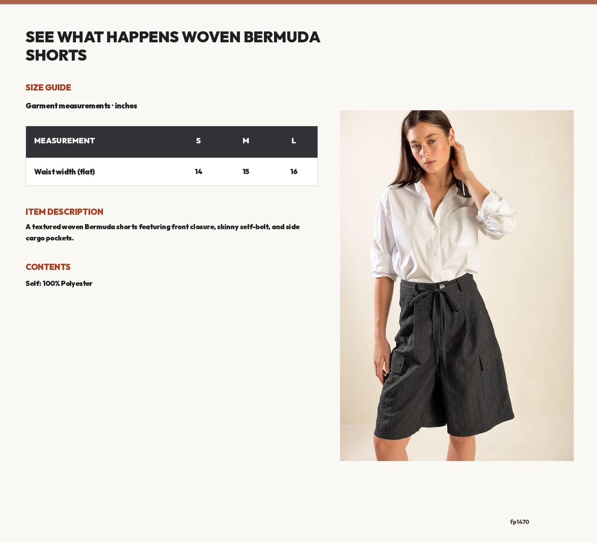 SEE WHAT HAPPENS WOVEN BERMUDA SHORTS size chart