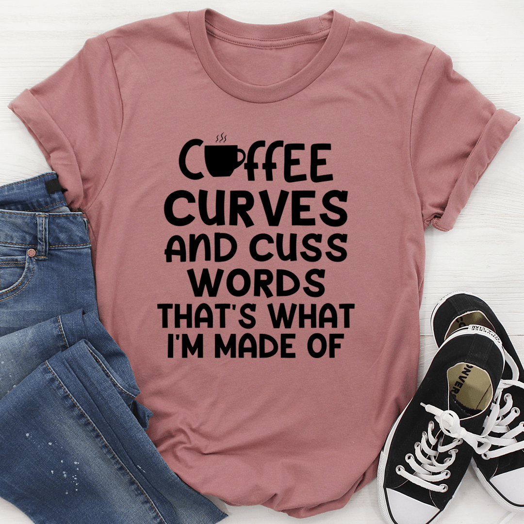 Coffee Curves & Cuss Words Tee