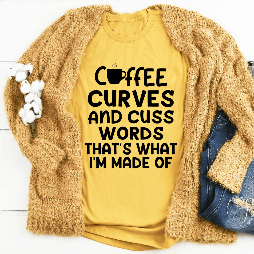 Coffee Curves & Cuss Words Tee