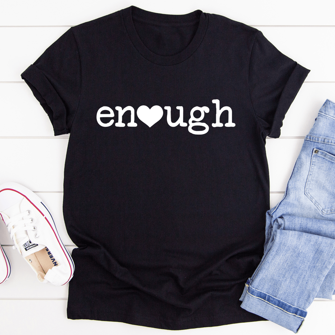 Enough Tee