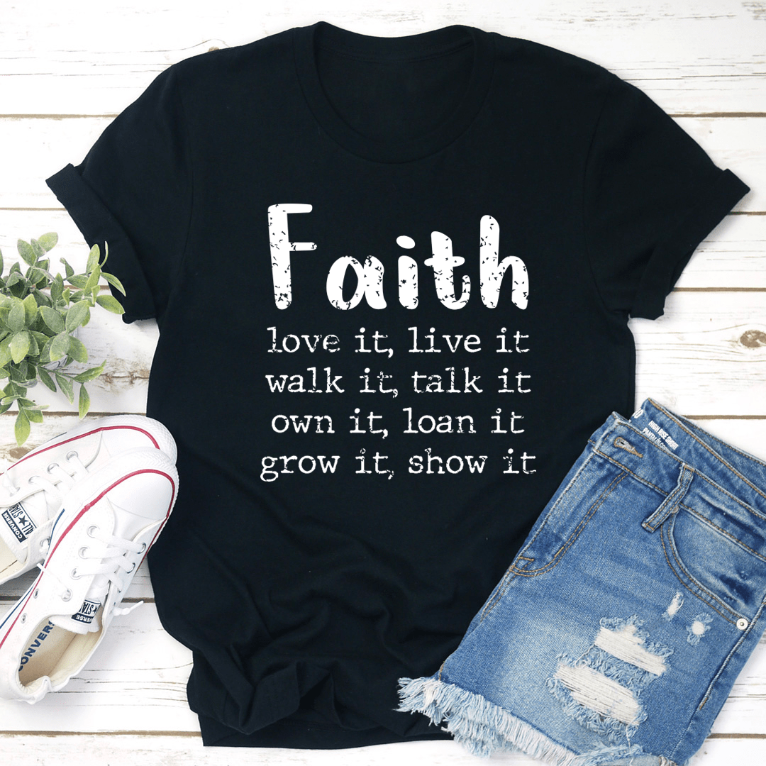 Faith Love It Live It Tee