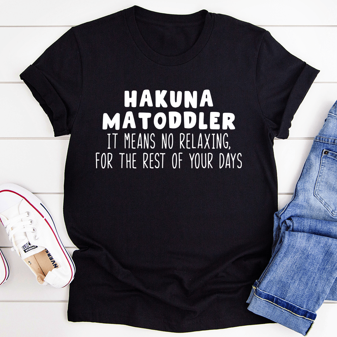 Hakuna Matoddler Tee