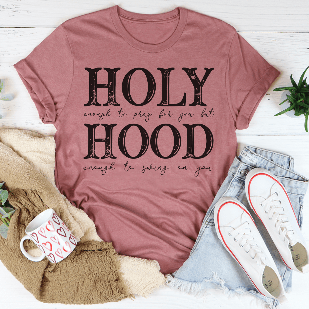 Half Hood Half Holy Tee