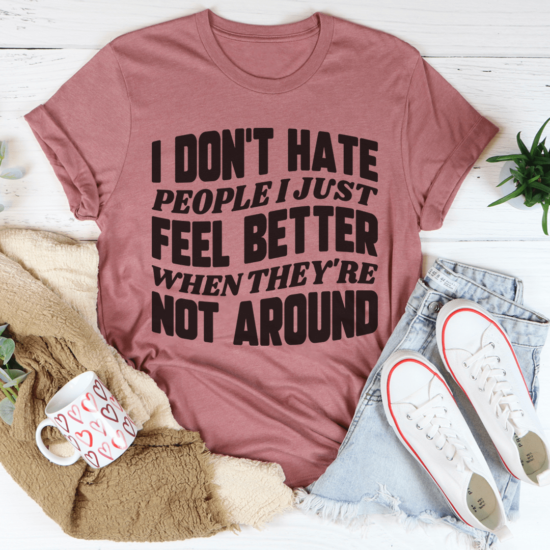 I Don't Hate People Tee