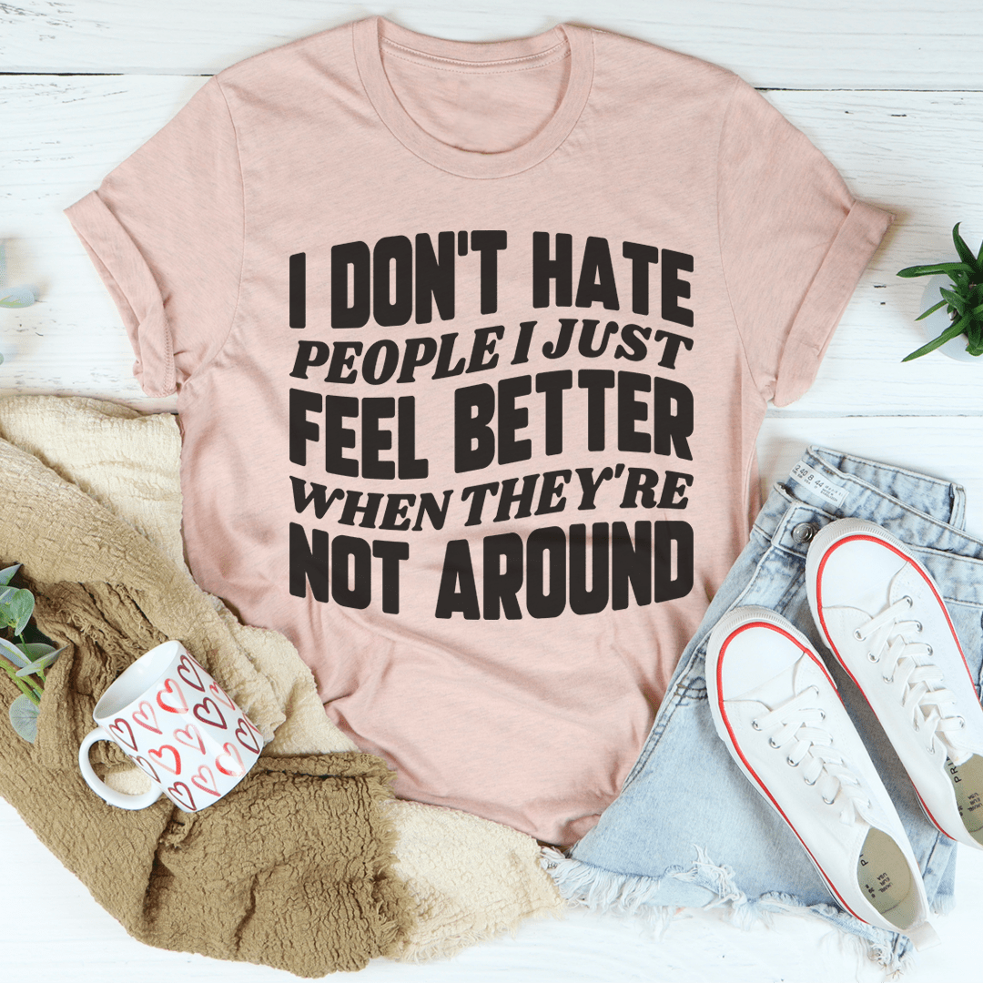 I Don't Hate People Tee